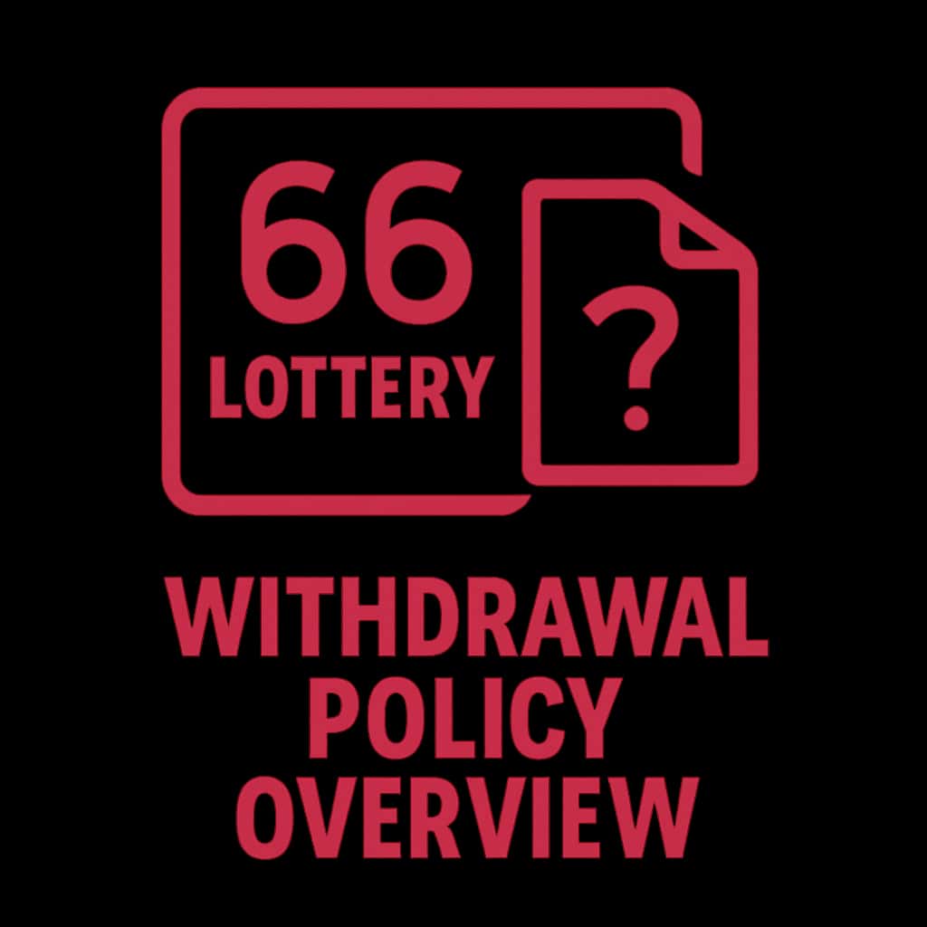 Icon representing the 66 Lottery Withdrawal Policy Overview.